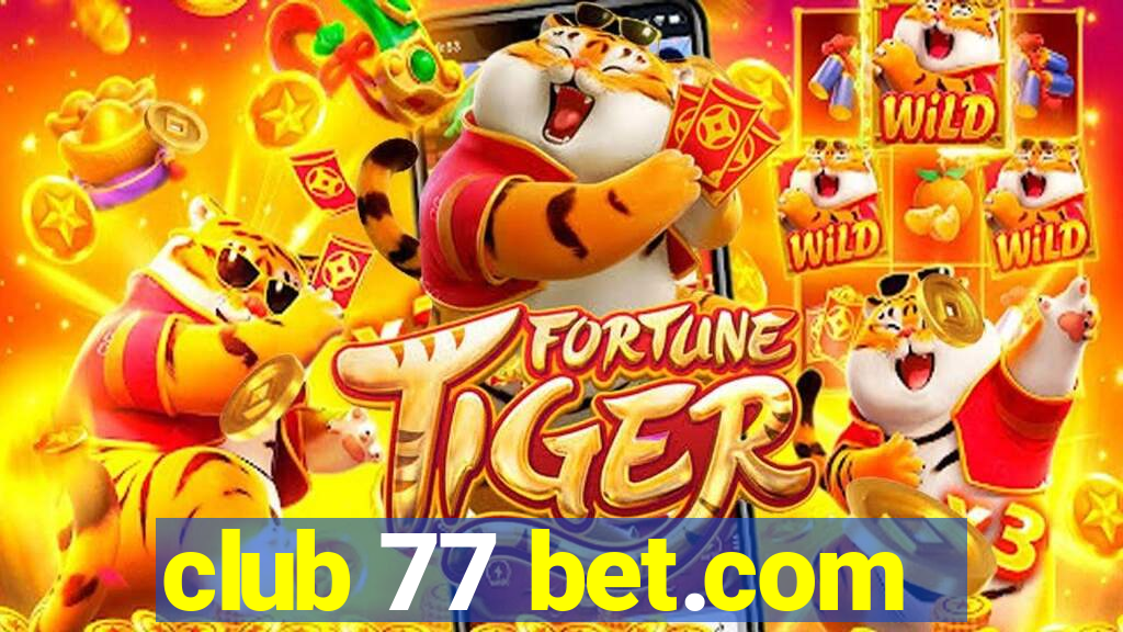 club 77 bet.com